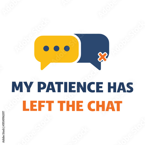 Funny and expressive graphic design showing a speech bubble with an exit symbol representing impatience in conversation