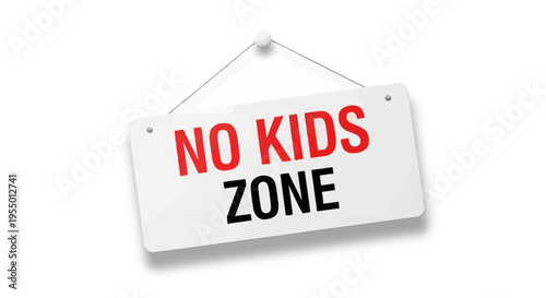 A close-up photo of a No Kids Zone sign hanging on a wall.