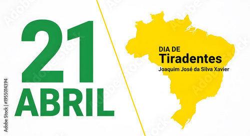 21 April Dia de Tiradentes Joaquim Jose da Silva Xavier Brazil Map twentyone