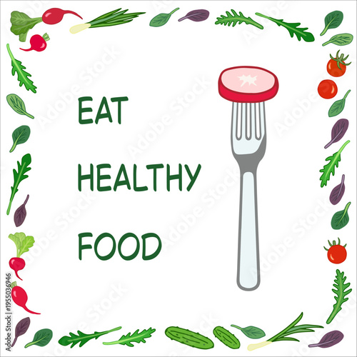Vector poster "Eat healthy food." A slice of radish on a fork. Healthy eating concept. Основные RGB