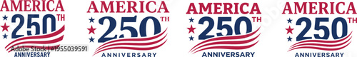 250th america anniversary logos featuring patriotic red, white, and blue designs with stars, stylized stripes, and bold typography in a clean horizontal layout