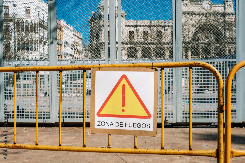 Obraz premium Danger sign for fireworks zone in Valencia during mascleta event