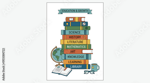 A stack of books symbolizes education and knowledge, designed as a poster. It showcases reading, learning, paper literature, a vertical library backdrop, and a card featuring school and university