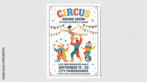 Poster design for a circus show: carnival festival event with an advertising inviting card, flyer template, festive placard, and vertical banner featuring acrobats and clowns, all rendered in flat
