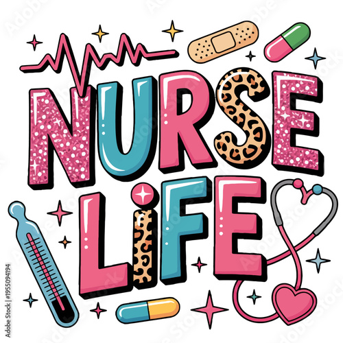 Nurse Life Medical Healthcare Concept.