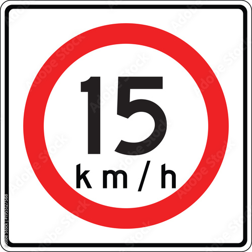 Mexico 15 km per hr Maxima Speed Limit Sign
