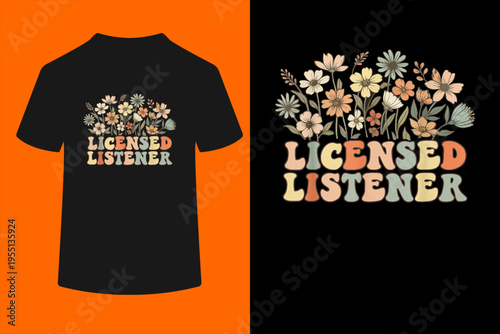 Mental Health School Counselor Therapy Licensed Listener T-Shirt

