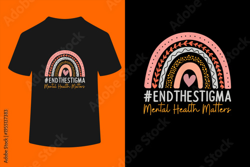Mental-Health Matters End The Stigma Rainbow Boho T-Shirt
