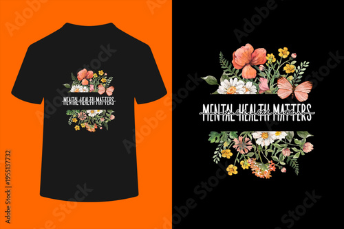 Mental Health Matters Be Kind Mental Awareness Kindness Gift T-Shirt
