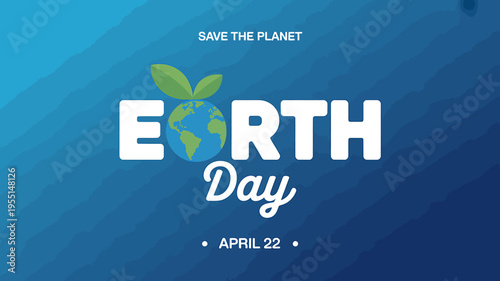 Earth Day poster with save the planet text and globe icon  eco friendly awareness