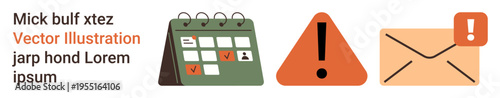 Notifications, scheduling, warnings, email alerts, task management, productivity. A calendar with checks, a caution triangle and an envelope with an alert icon. Notifications and scheduling concepts