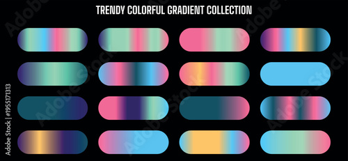 Trendy Colorful Gradient Collection Vector Set for Modern Design and Digital Backgrounds