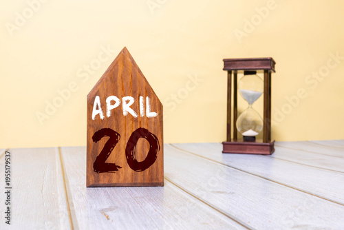 April 20 - from wooden blocks with letters, important date concept