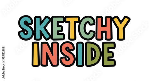 Colorful Sketchy Text Graphic Design.