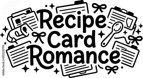 Recipe card romance with scripted text and clip art cooking elements black and white
