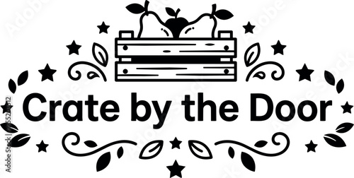 Crate by the door text with fruit crate and leaf star ornaments black and white vector art