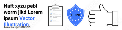 Data security, compliance, GDPR regulations, online privacy, information governance, consent agreement. Shield labeled GDPR, checklist with ticks thumbs-up symbol. Data security and compliance theme
