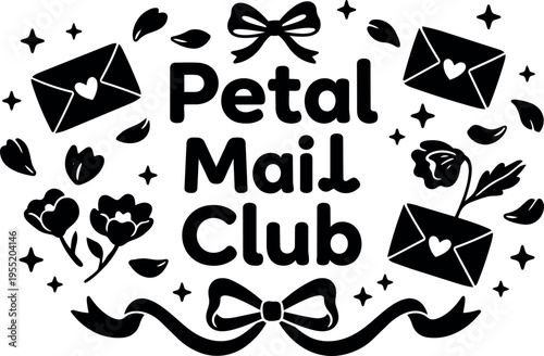 Black and white petal mail club lettering with love envelopes and floral elements