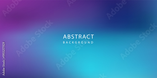 Abstract Blurred teal purple blue background. Soft light gradient backdrop with place for text. Vector illustration for your graphic design, banner, poster