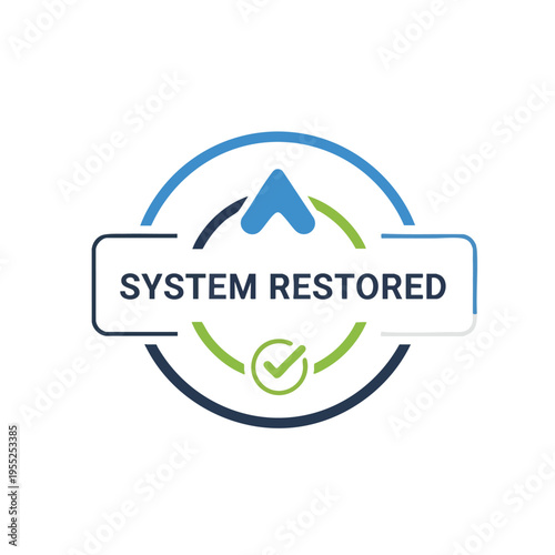 Emblem showing "SYSTEM RESTORED" with checkmark & upward pointing arrow