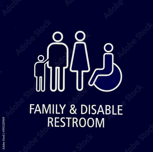Family and Disabled Restroom Sign with Universal Accessible Icons