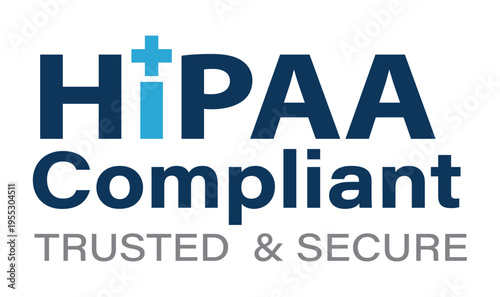 HIPAA Compliant Trusted and Secure Logo for Healthcare Data Privacy, Medical Records Safety, Clinical Software Compliance, and Patient Information Protection