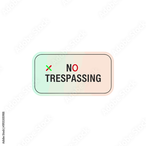 No Trespassing sign illustration on a transparent background, without a background  