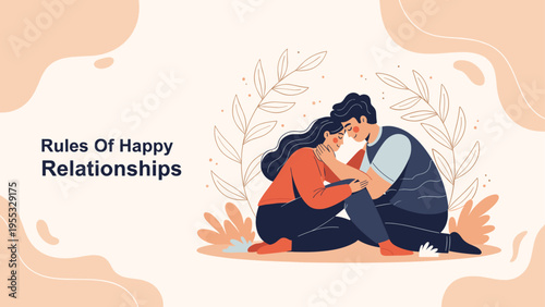 Rules of happy relationships illustration with a couple hugging lovingly surrounded by decorative leaf branches and plants.