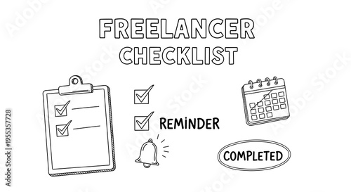 Freelancer business checklist with calendar, reminder, and a clipboard shows completed tasks, is a practical visual tool designed to help freelancers to improve workflow and be more productive.