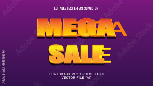  '' MEGA SALE '' TEXT EFFECT VECTOR 3D