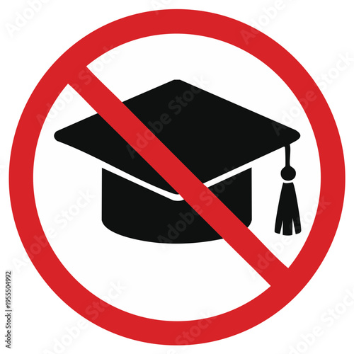 Graduation Cap Forbidden Symbol Isolated on White Background, Education Restriction