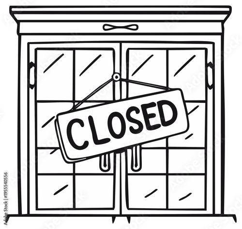 Hand drawn cartoon window with a sign reading closed hanging on glass doors