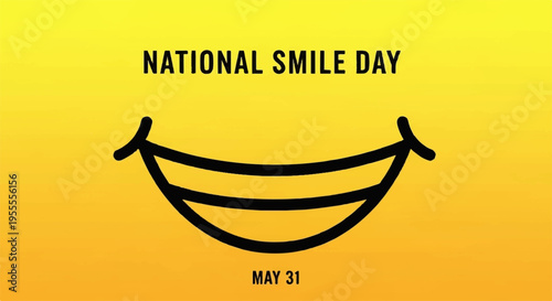National smile day graphic with smiling face and date may 31 on yellow background