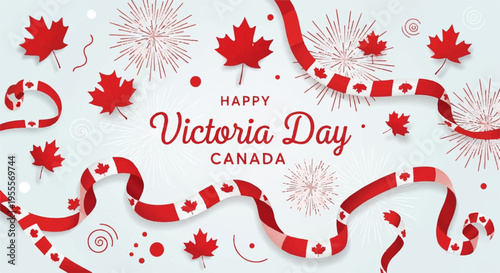 Happy victoria day canada celebration with red maple leaves fireworks and ribbons on light background