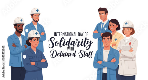 Illustration of medical staff in solidarity with detained workers on International Day of Solidarity with Detained and Missing Staff, with a supportive and protective theme.