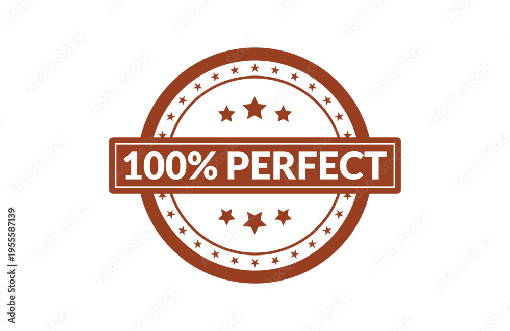 Obraz premium A brown circular stamp design featuring the text 100 percent perfect with decorative star accents Vector, illustration Stamp Icon.