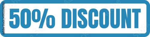 A bold blue rectangular button design featuring the white text 50% discount for retail marketing Vector, illustration Stamp Icon.