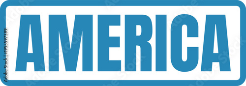 A bold blue rectangular sign featuring the word america in a clean sans-serif capital typography Vector, illustration Stamp Icon.
