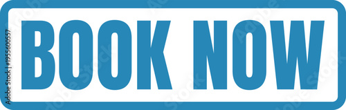 A bold blue rectangular button design featuring the white text book now for digital interfaces Vector, illustration Stamp Icon.