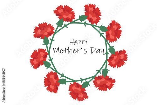 HAPPY Mother’s Day: A round  frame made of red carnations