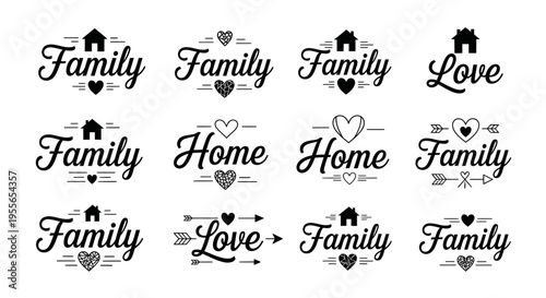 Set of Minimalist Family, Home, and Love Typography Designs with House and Heart Icons; Black and White Vector Graphics for Home Decor, Branding, and Greeting Cards