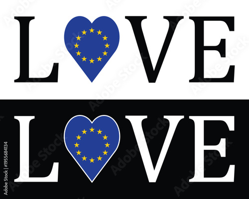 I Love Europe Typography Vector European Union Flag Heart Shape Design