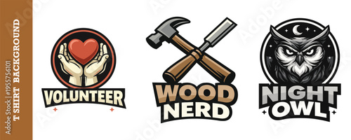 Creative collection of three vibrant tshirt logo designs featuring volunteer woodworker and night owl themes  perfect for hobbyists and enthusiasts with a stylish and modern look