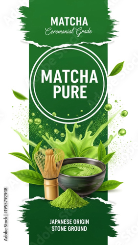 Vibrant advertising graphic showcasing ceremonial grade pure Japanese matcha green tea powder, a traditional whisk, and refreshing drink.