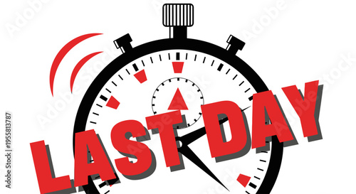 Last Day! A Countdown Timer Symbolizing Urgency and Impending Deadlines
