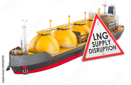 LNG tanker with warning sign LNG supply disruption, Middle East gas supply disruption concept. 3D rendering