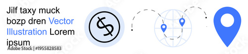Navigation tools, global commerce, online services, geolocation, remote transactions, travel data. Dollar currency icon, globe with destination markers and map pin. Navigation tools and global
