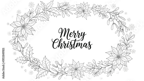 Elegant Christmas wreath made of poinsettias, holly, and mistletoe with snowflakes around the text Merry Christmas for winter holiday cards.