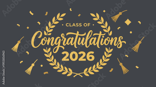 Celebratory Graduation Announcement for the Class of 2026 with Laurels and Festive Confetti