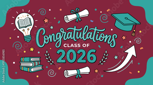 Vibrant celebration of academic achievement for the graduating class of 2026 with inspiring symbols and festive design elements